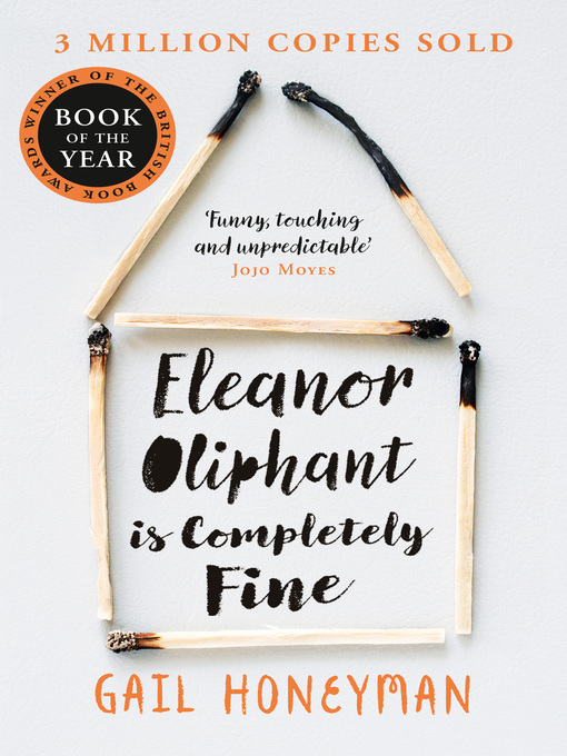 Title details for Eleanor Oliphant is Completely Fine by Gail Honeyman - Available